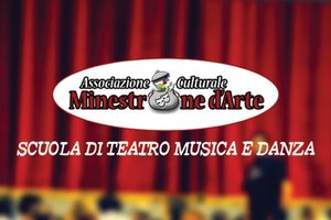 Ass.Cult.Minestrone d\u0027Arte \u002D Scuola di Teatro Musica e Danza
