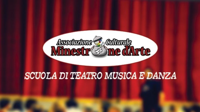 Ass.Cult.Minestrone d'Arte - Scuola di Teatro Musica e Danza